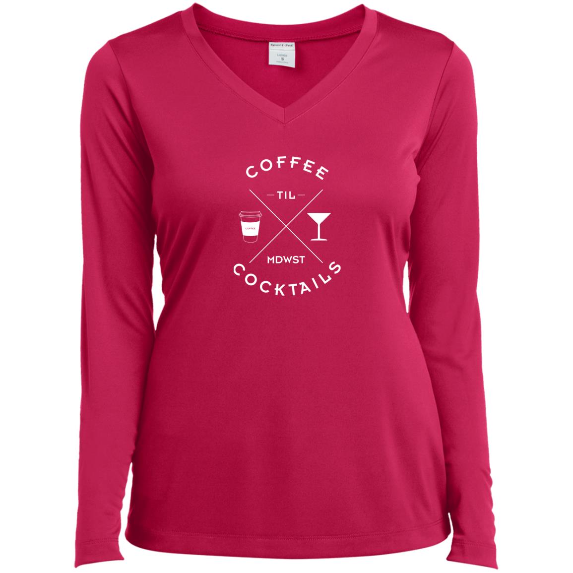 Coffee Til Cocktails Ladies’ Long Sleeve Performance V-Neck Tee