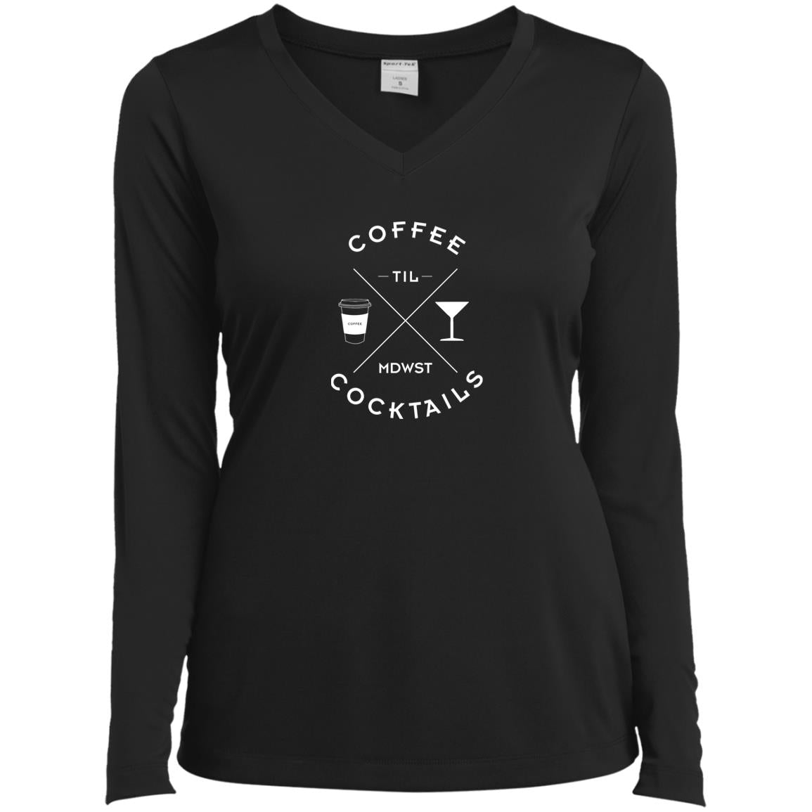 Coffee Til Cocktails Ladies’ Long Sleeve Performance V-Neck Tee